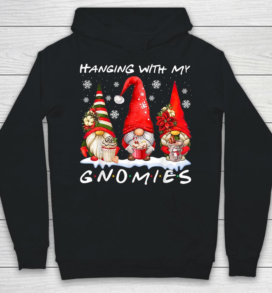 Hanging With My Gnomies Funny Gnome Friend Christmas Pajamas Hoodie