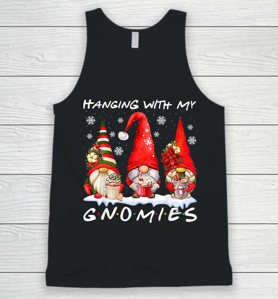 Hanging With My Gnomies Funny Gnome Friend Christmas Pajamas Unisex Tank Top