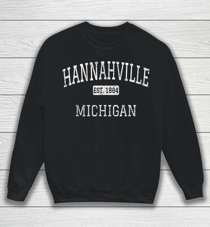 Hannahville Michigan Mi Vintage Sweatshirt