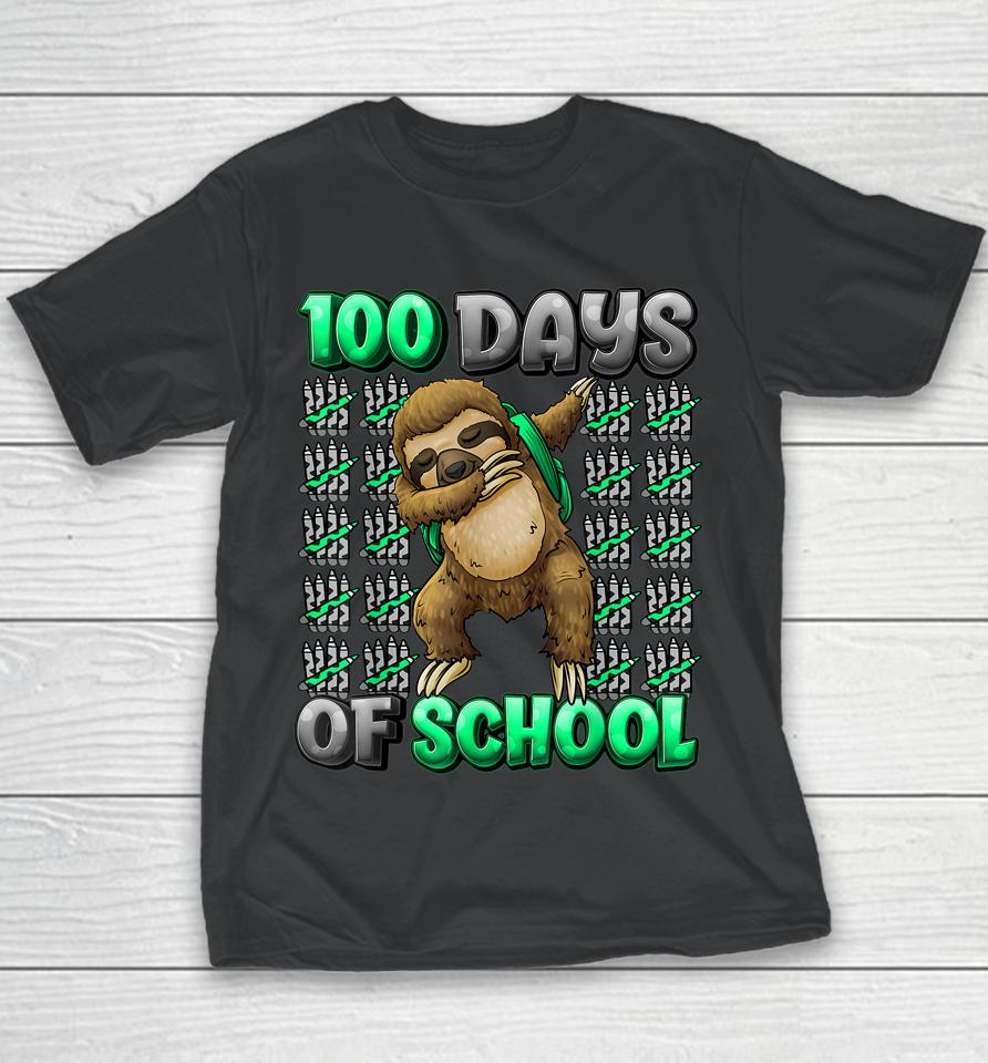 Happy 100 Days Of School 100 Days Smarter Dabbing Sloth Youth T-Shirt