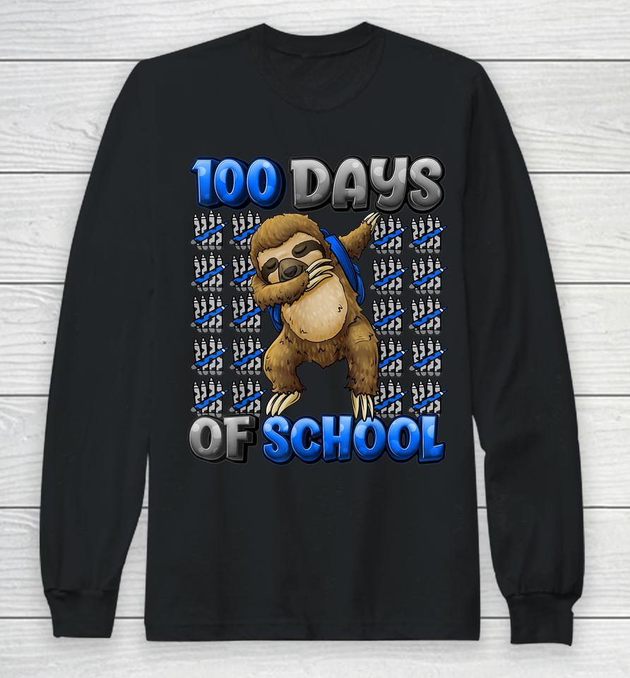Happy 100 Days Of School 100 Days Smarter Dabbing Sloth Long Sleeve T-Shirt