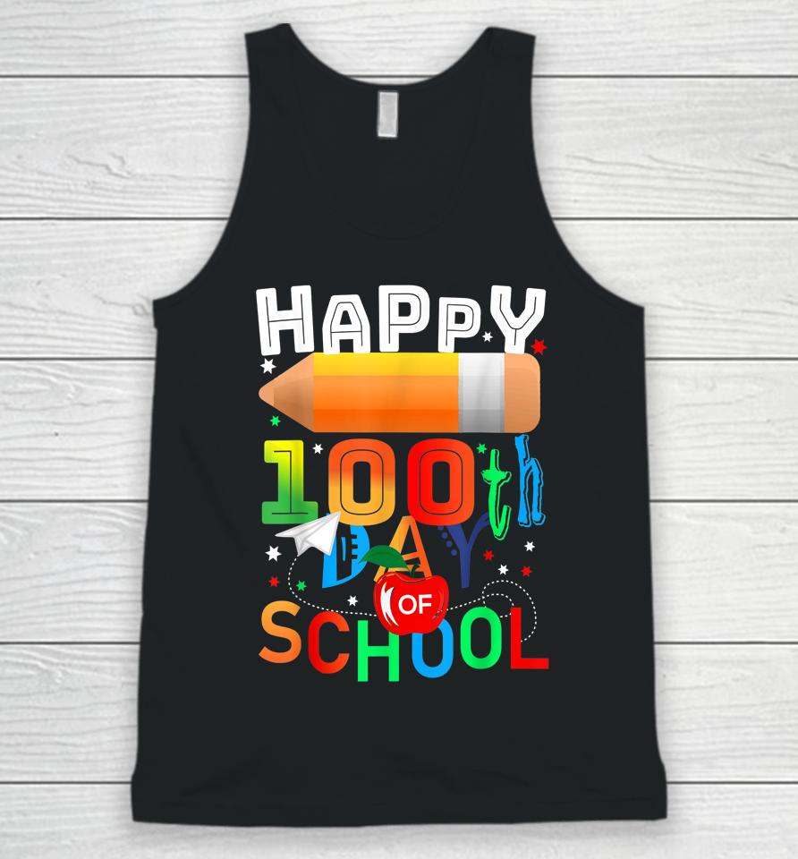 Happy 100 Days Of School Teacher Or Student 100Th Day Unisex Tank Top