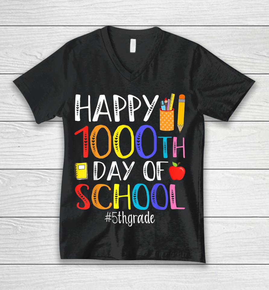Happy 1000Th Day Of School Fifth 5Th Grade 1000 Days Smarter Unisex V-Neck T-Shirt