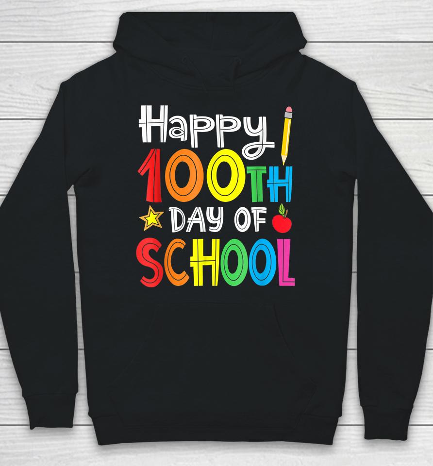 Happy 100Th Day Of School Hoodie