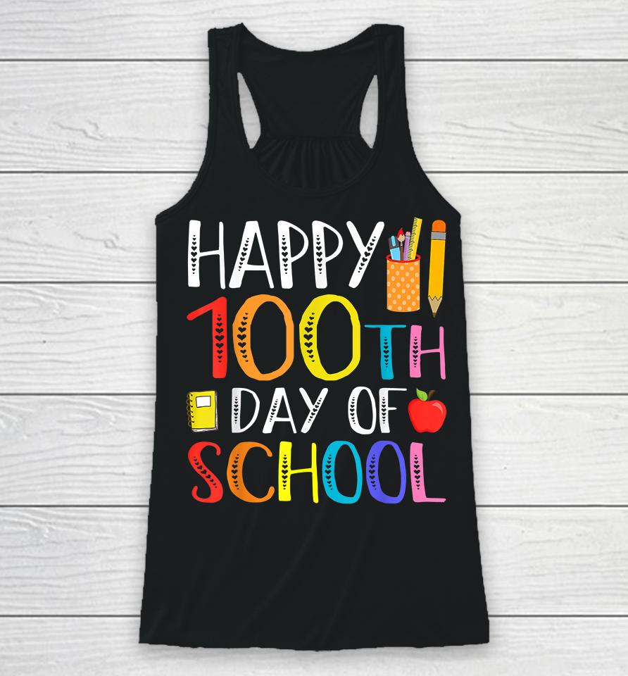 Happy 100Th Day Of School Racerback Tank