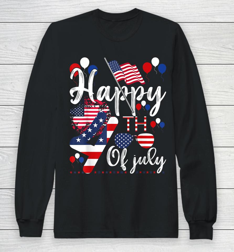 Happy 4Th July Flag American Us Patriotic Independence Day Long Sleeve T-Shirt