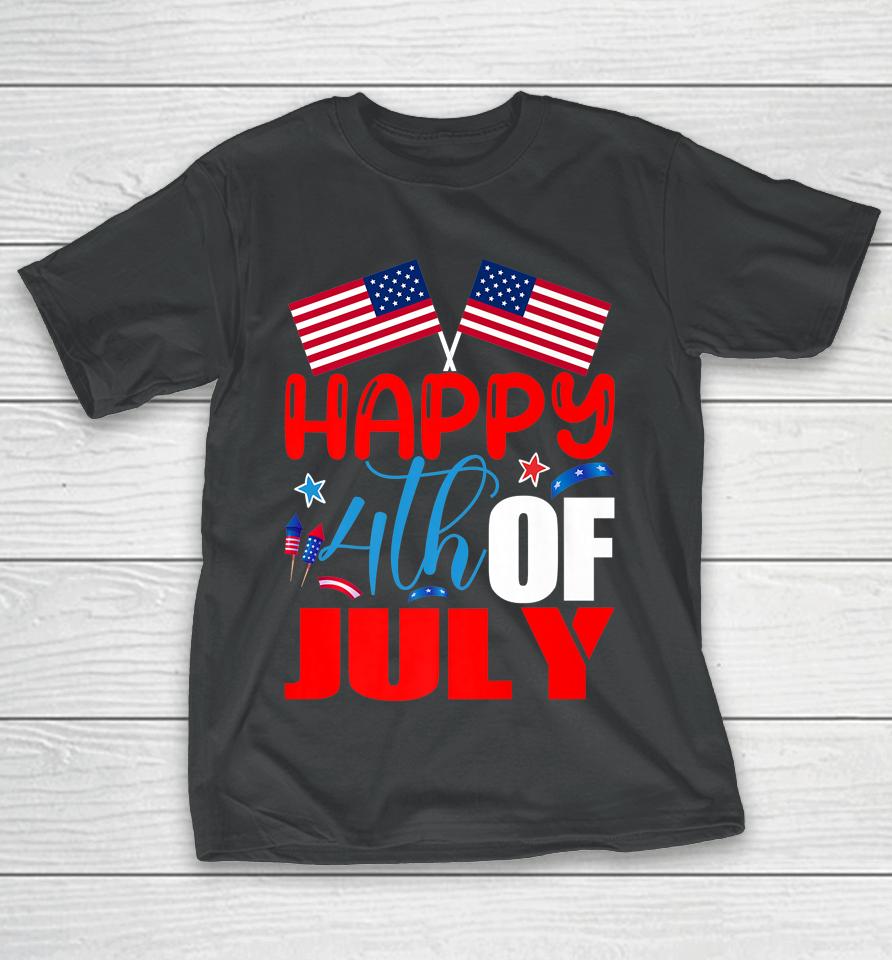 Happy 4Th Of July Independence Day Usa American Flag T-Shirt