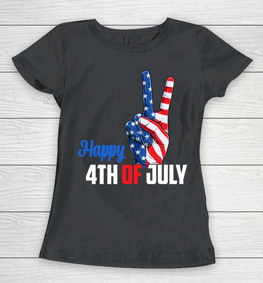 Happy 4Th Of July Peace America Independence Day Patriot Usa Women T-Shirt