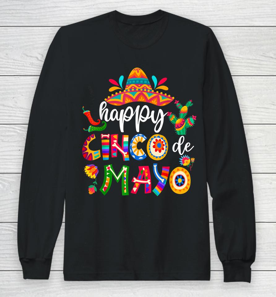 Happy 5 De Mayo Cinco Viva Mexico Long Sleeve T-Shirt