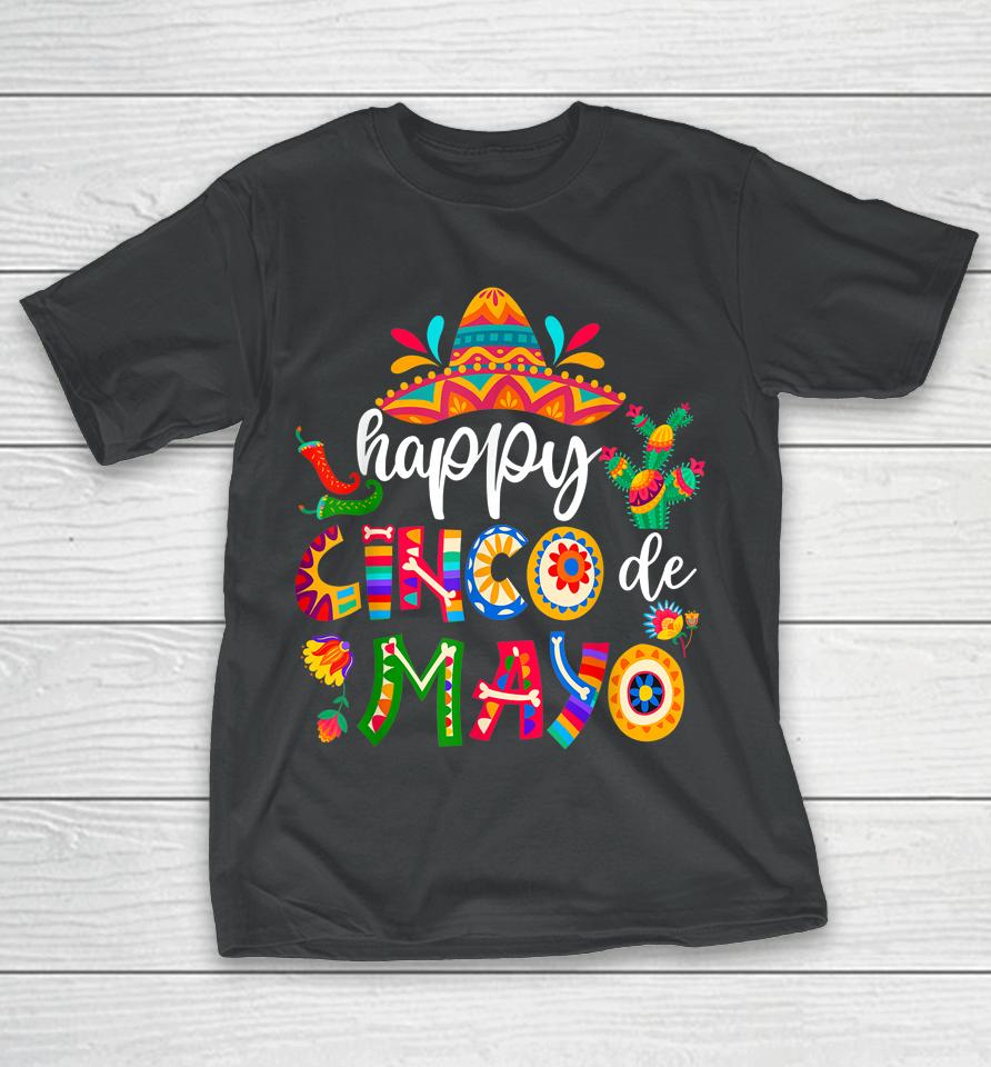 Happy 5 De Mayo Cinco Viva Mexico T-Shirt