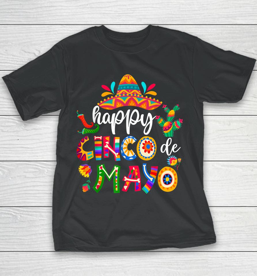 Happy 5 De Mayo Cinco Viva Mexico Youth T-Shirt