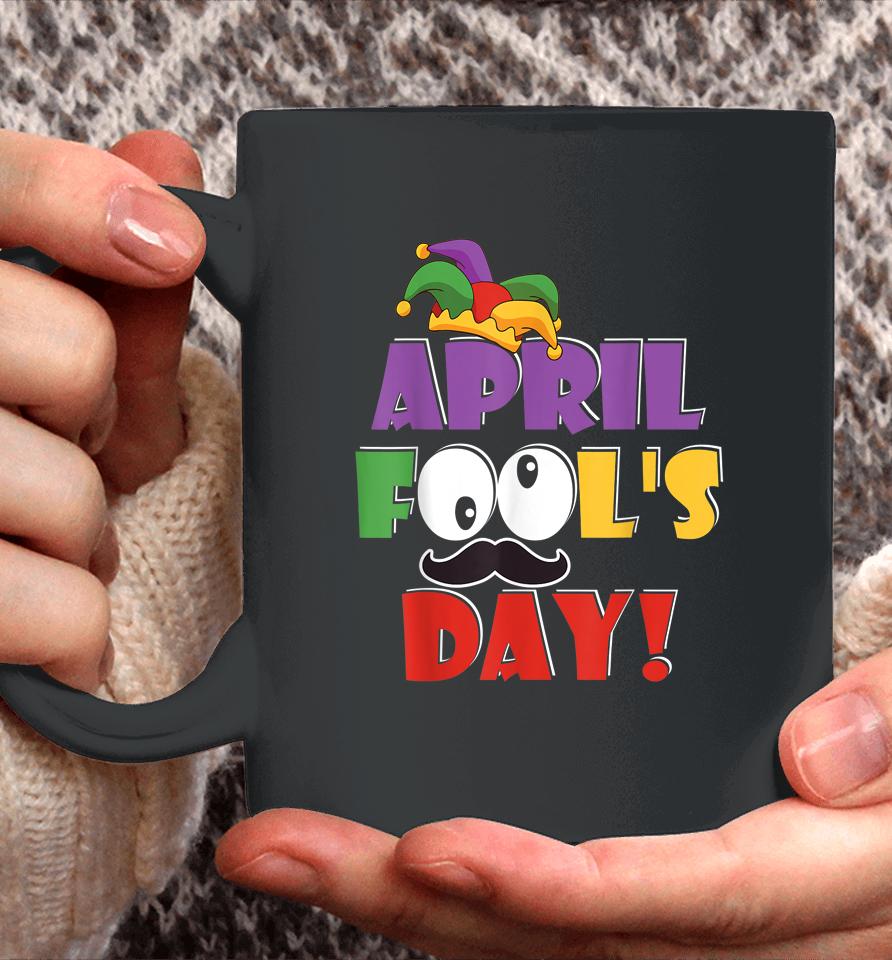 Happy April Fool's Day Coffee Mug