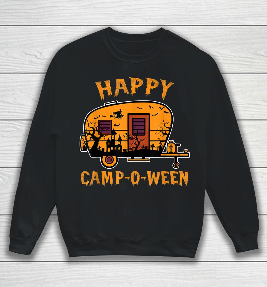Happy Camp-O-Ween Camping Halloween Sweatshirt