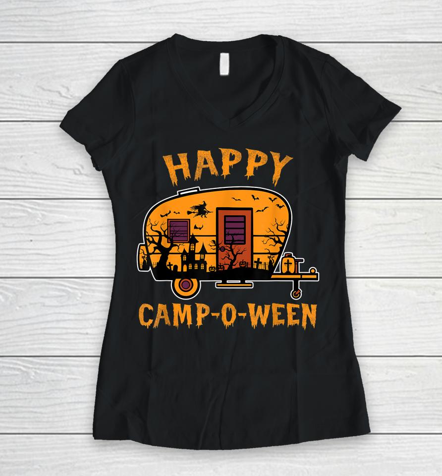 Happy Camp-O-Ween Camping Halloween Women V-Neck T-Shirt