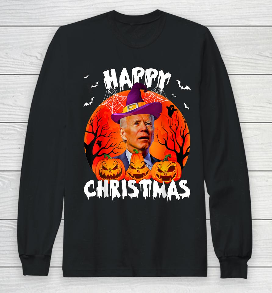 Happy Christmas Anti Joe Biden Funny Halloween 2022 Pumpkin Long Sleeve T-Shirt