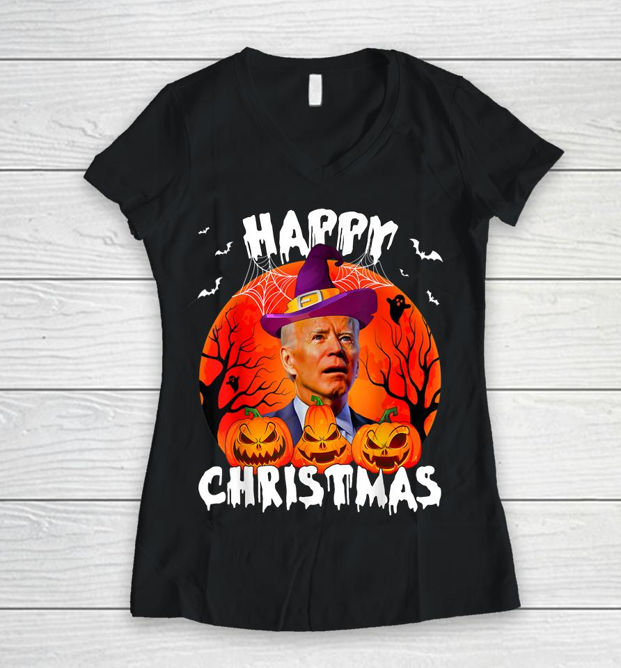 Happy Christmas Anti Joe Biden Funny Halloween 2022 Pumpkin Women V-Neck T-Shirt