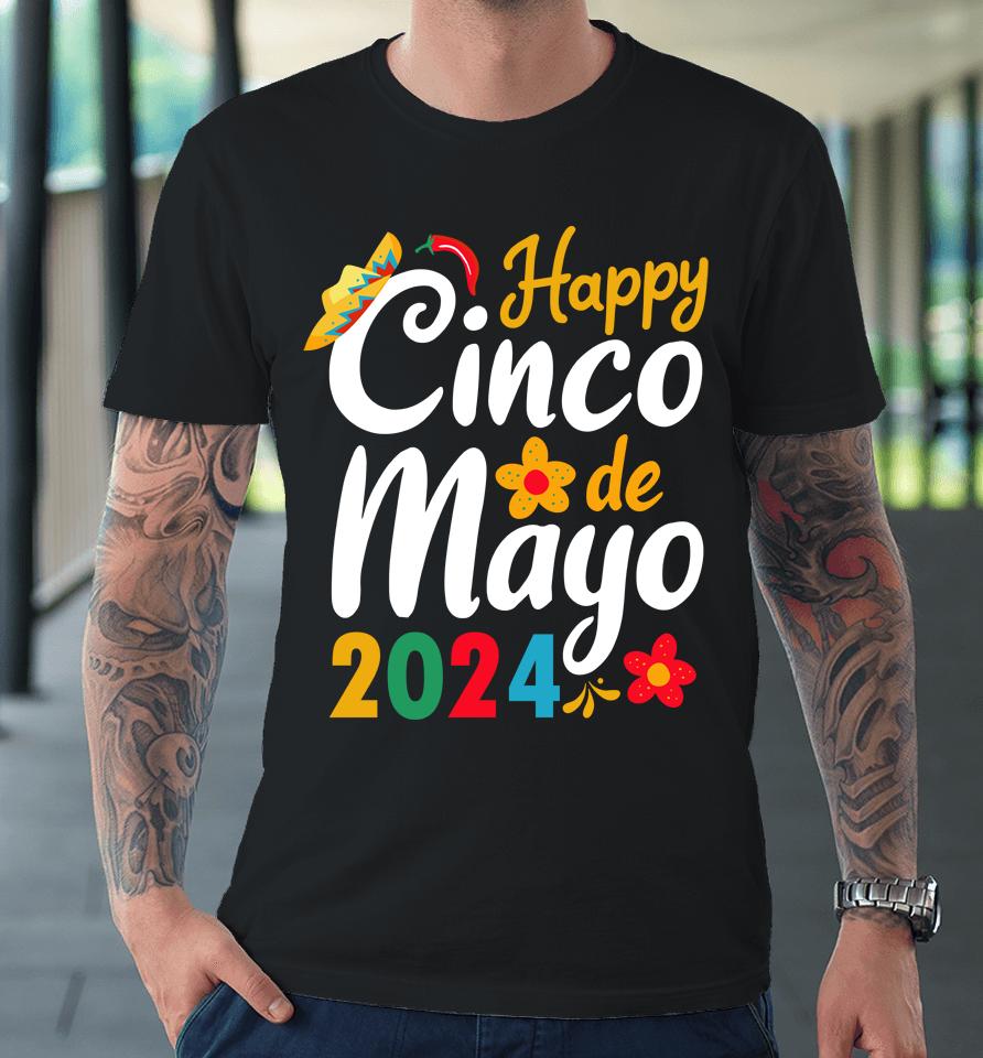 Happy Cinco De Mayo 2024 Mexico Premium T-Shirt