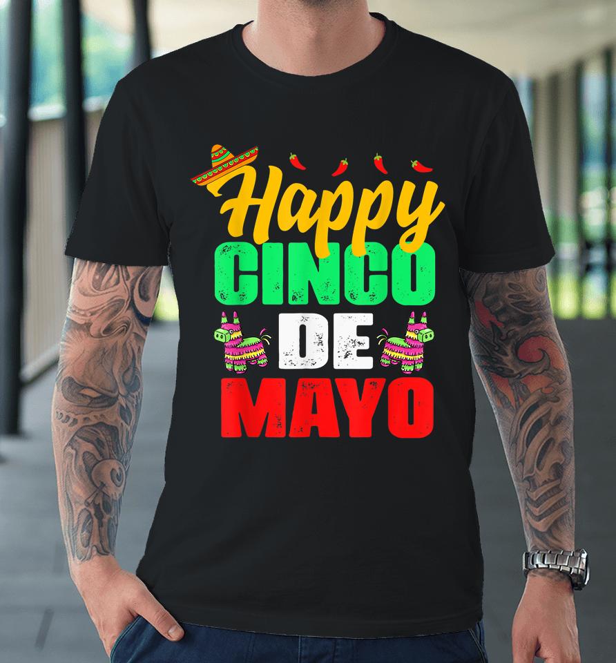 Happy Cinco De Mayo Premium T-Shirt
