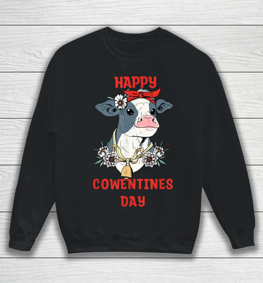Happy Cowentines Farm Cow Valentine's Day Sweatshirt