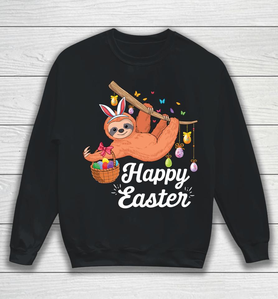 Happy Cute Sloth With Bunny Ears &Amp; Egg Hunting Easter Sloth Sweatshirt