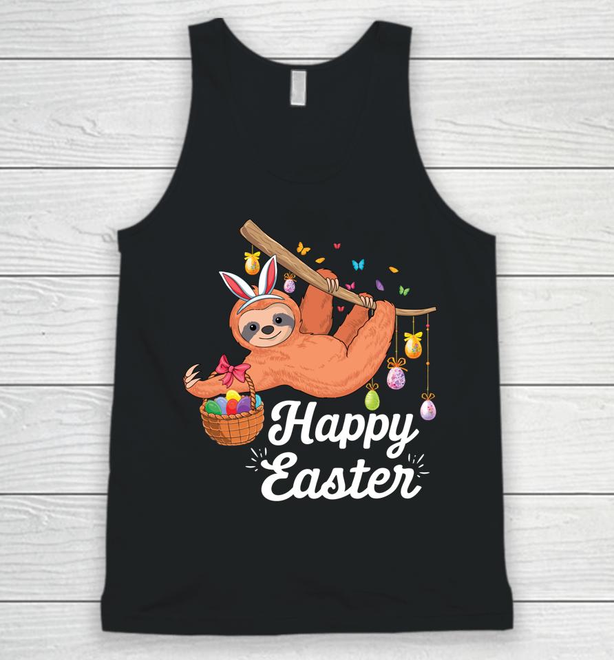 Happy Cute Sloth With Bunny Ears &Amp; Egg Hunting Easter Sloth Unisex Tank Top
