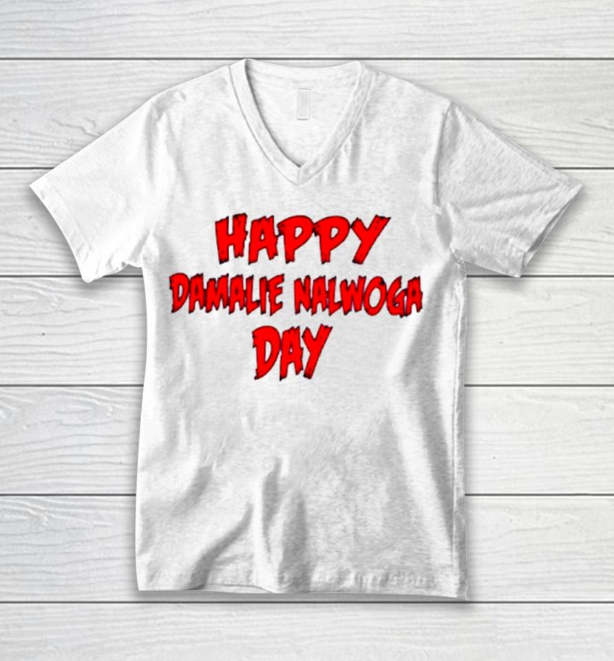 Happy Damalie Nalwoga Day Unisex V-Neck T-Shirt