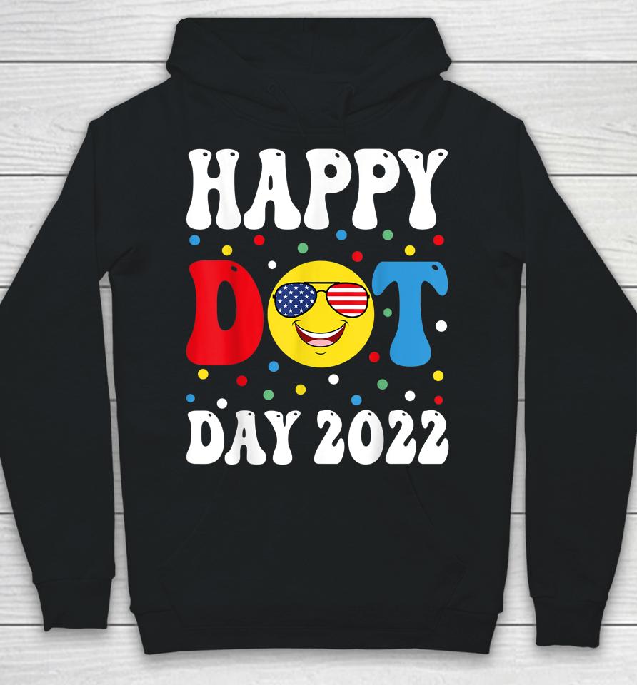 Happy Dot Day 2022 International Dot Day Hoodie