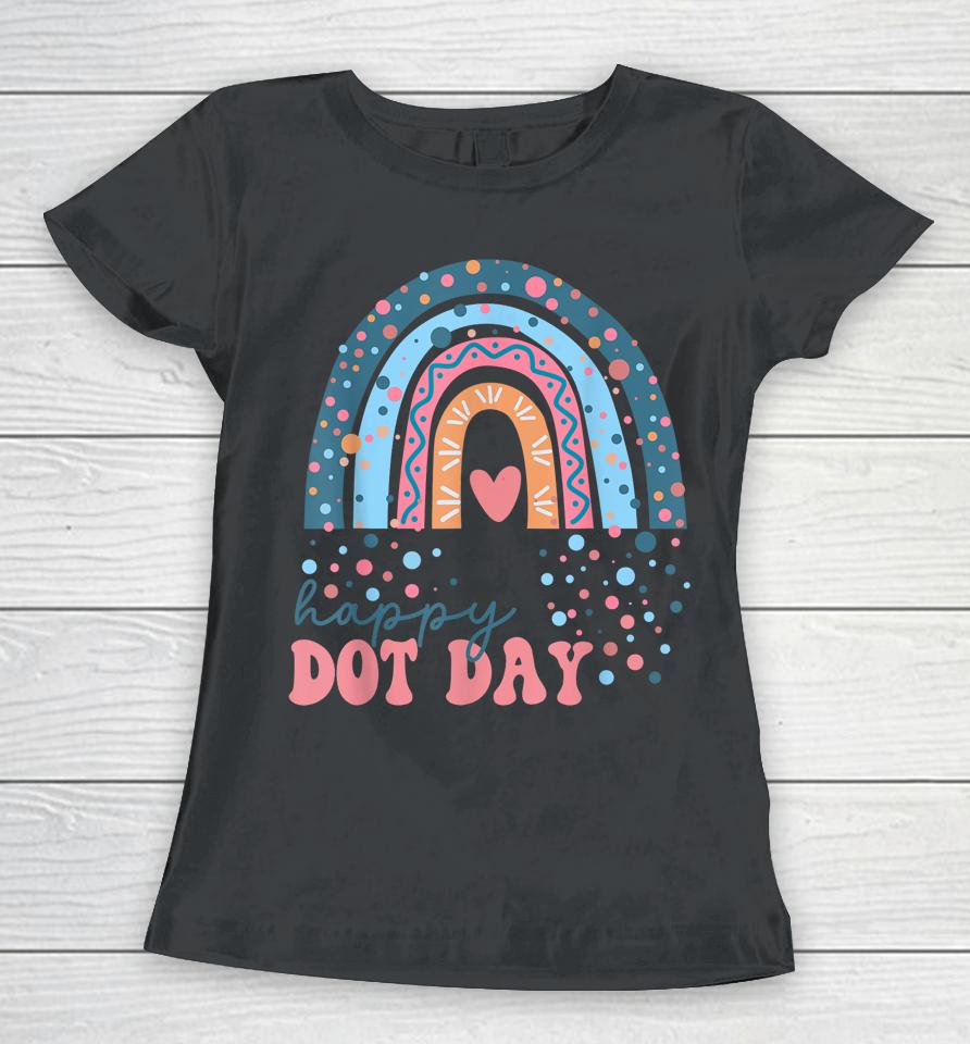 Happy Dot Day Colorful Rainbow Polka Dot Boys Women T-Shirt
