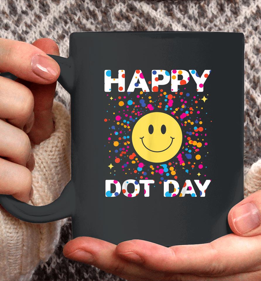 Happy Dot Day Colorful Rainbow Polka Dot Coffee Mug