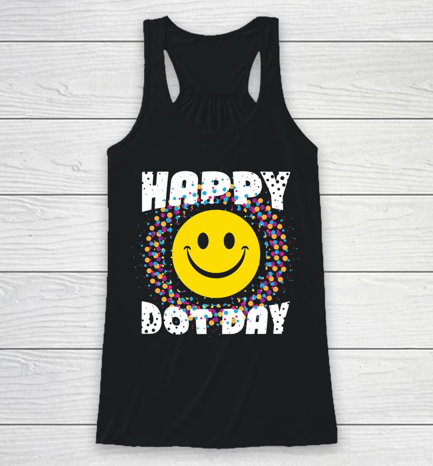 Happy Dot Day Colorful Rainbow Polka Dot Racerback Tank