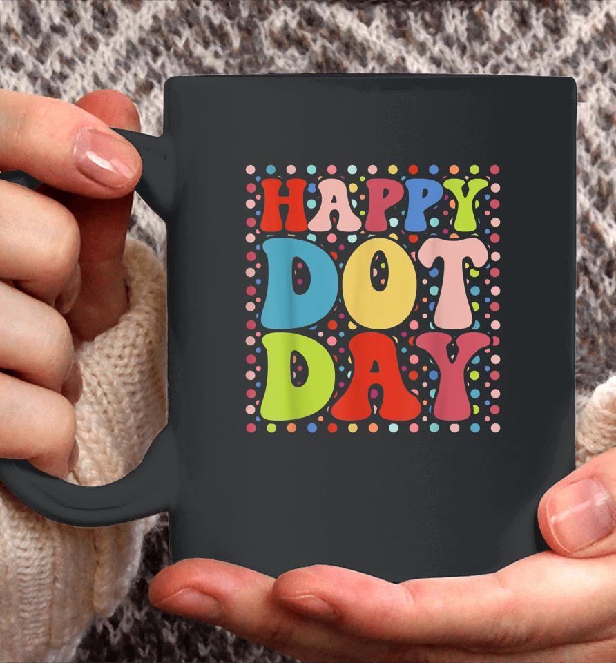 Happy Dot Day Colorful Retro International Dot Day Coffee Mug