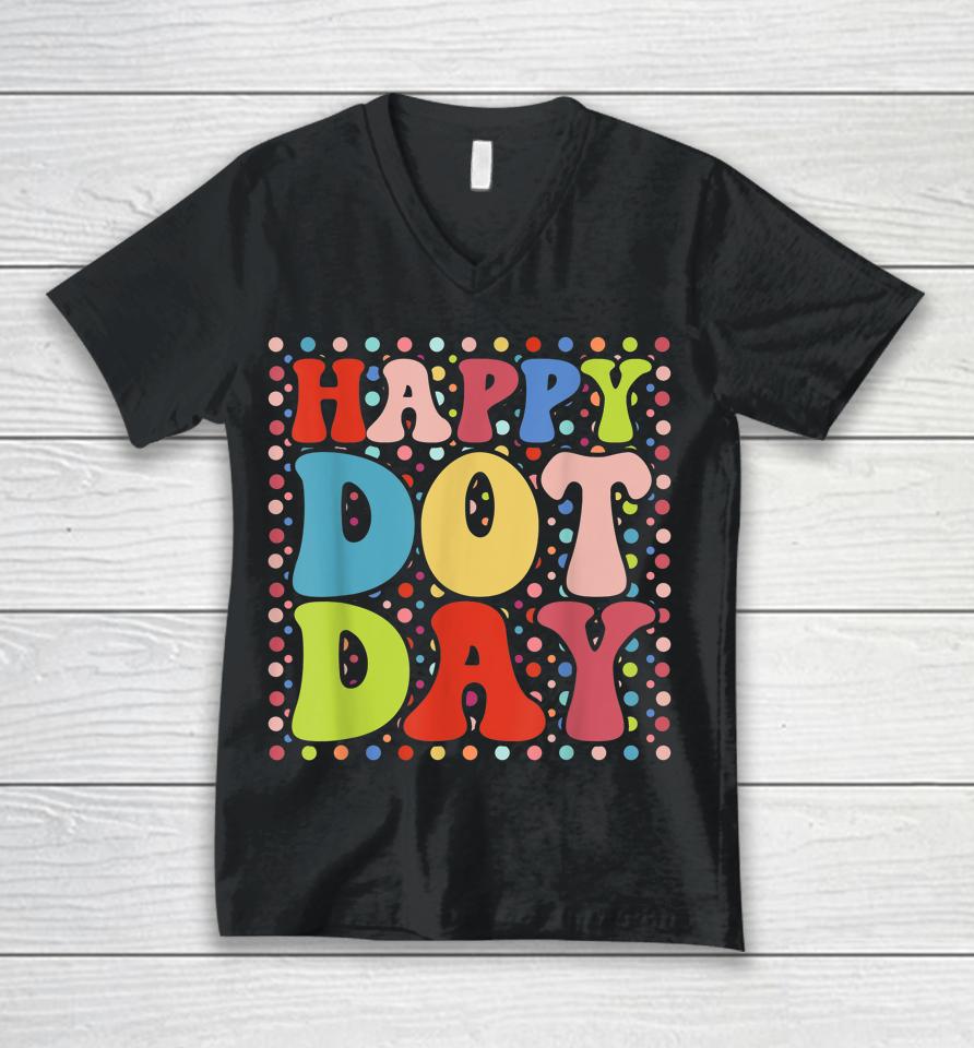 Happy Dot Day Colorful Retro International Dot Day Unisex V-Neck T-Shirt