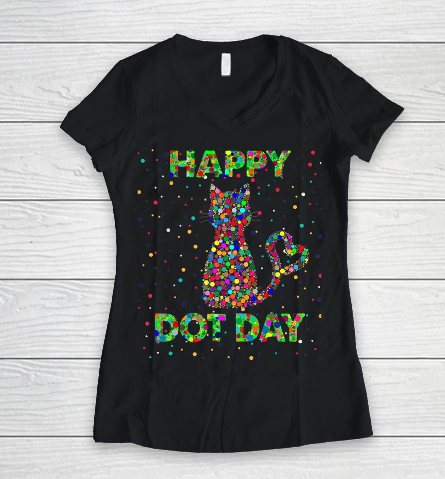 Happy Dot Day Funny Cat Color Women V-Neck T-Shirt