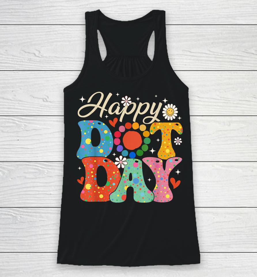 Happy Dot Day Hippie Flowers Smile Face Groovy Teacher Racerback Tank