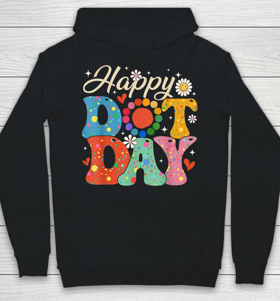 Happy Dot Day Hippie Flowers Smile Face Groovy Teacher Hoodie