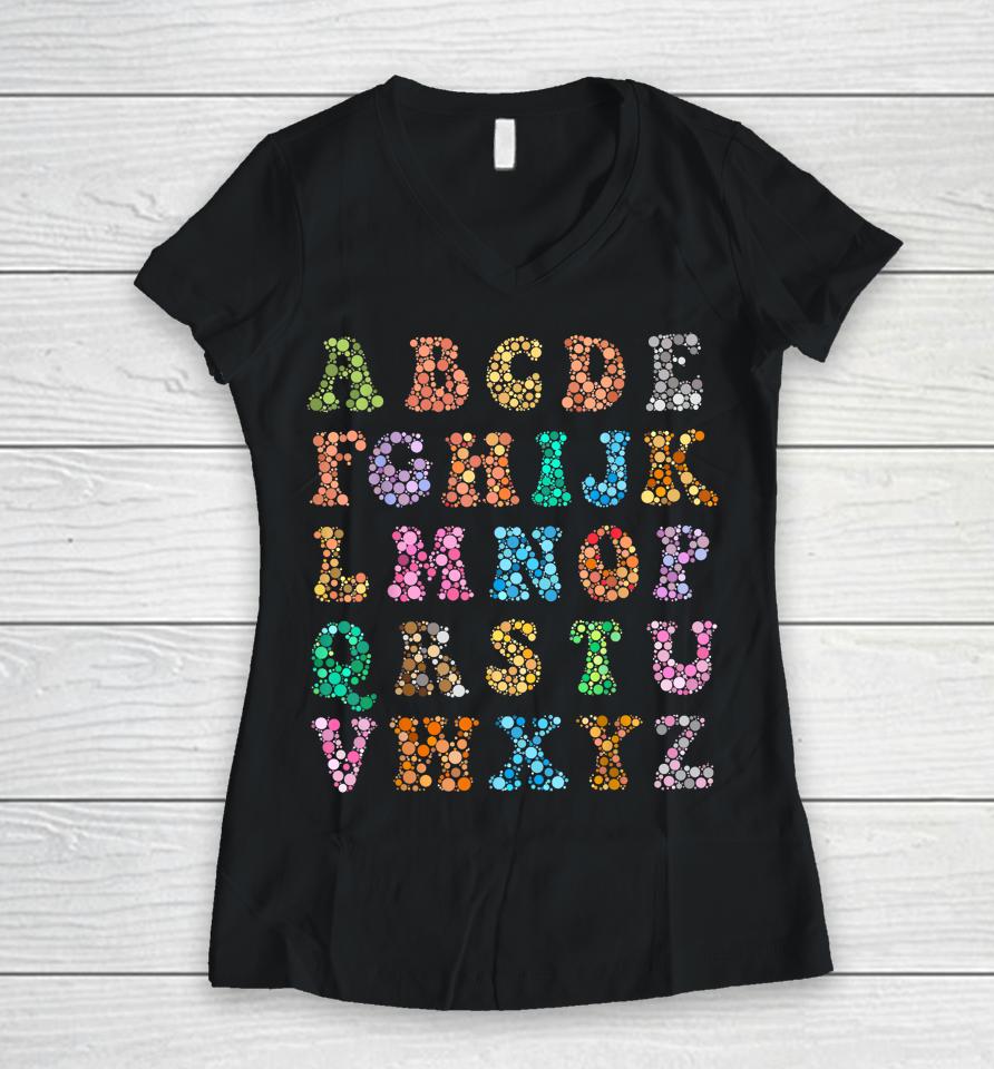 Happy Dot Day International Dot Day Polka Dot Alphabet Women V-Neck T-Shirt
