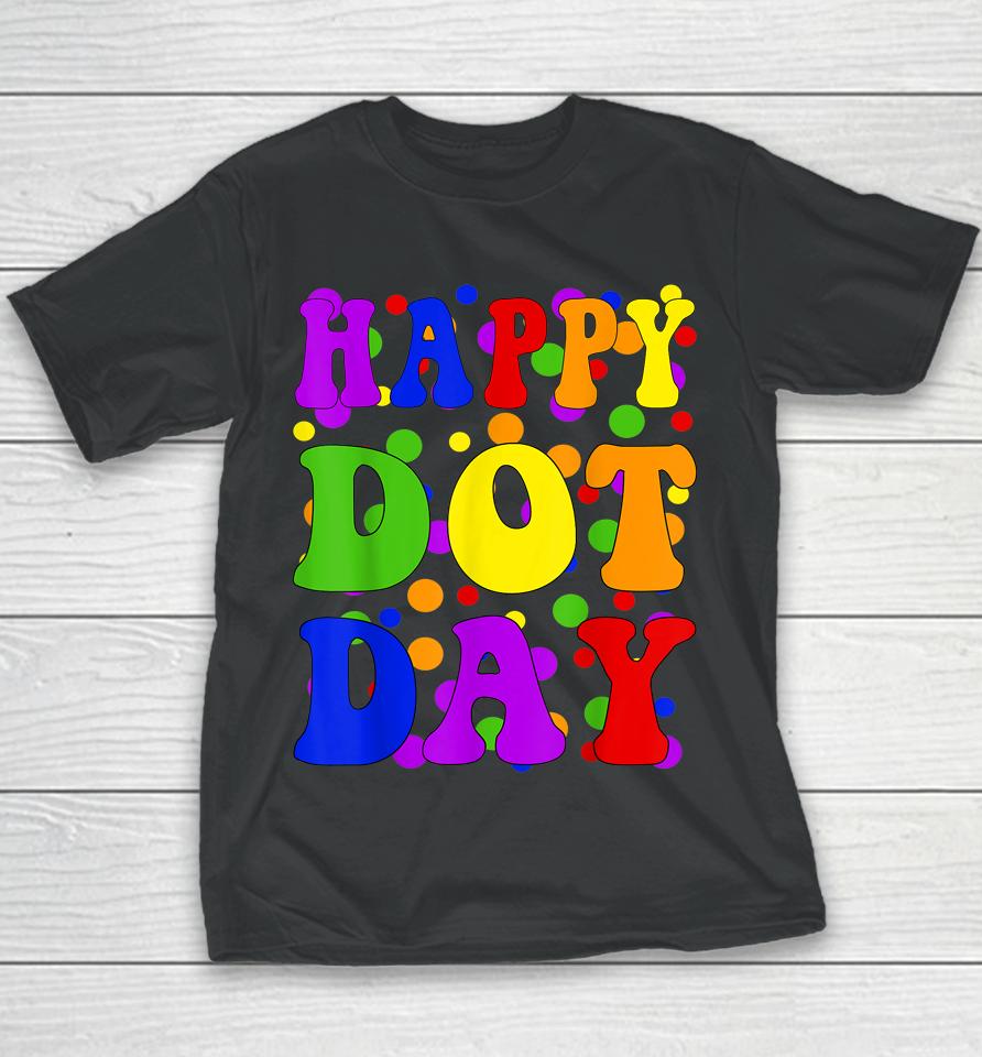 Happy Dot Day International Dot Day Youth T-Shirt