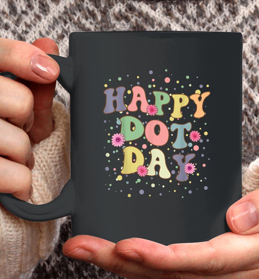 Happy Dot Day Coffee Mug