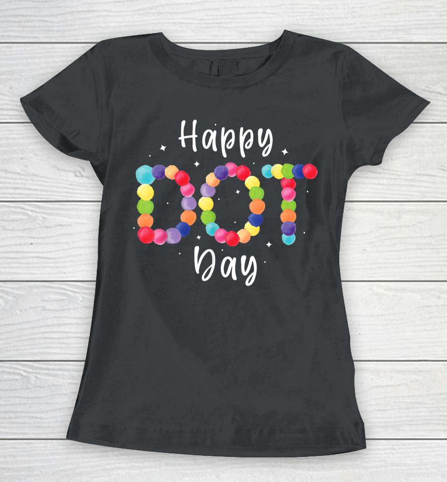 Happy Dot Day Women T-Shirt