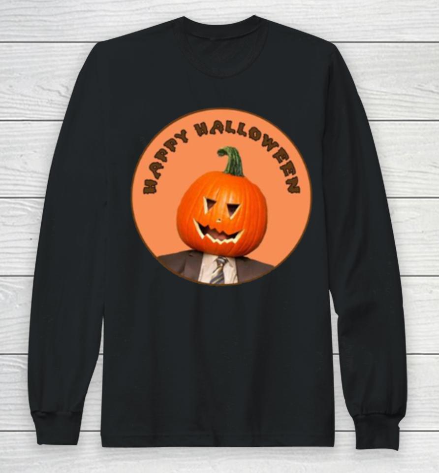Happy Dwight Shrute The Office Pumpkin Head Halloween Long Sleeve T-Shirt