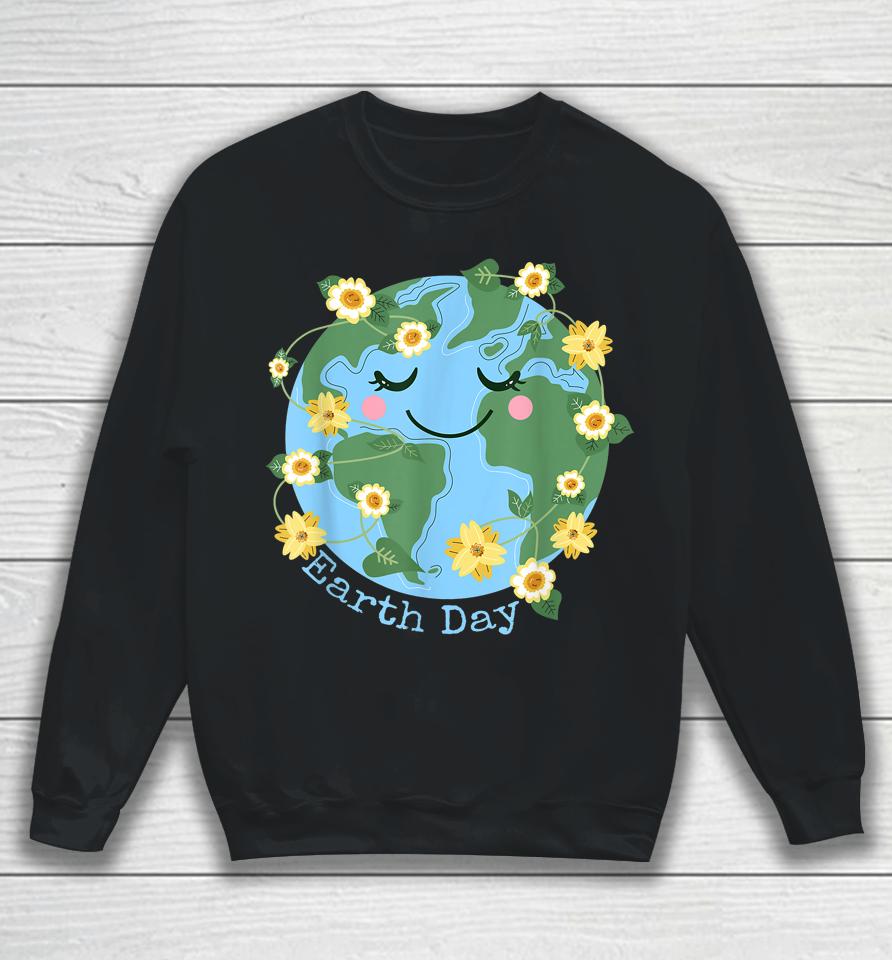 Happy Earth Day Shirt Cute Earth With Floral Earth Day 2023 Sweatshirt