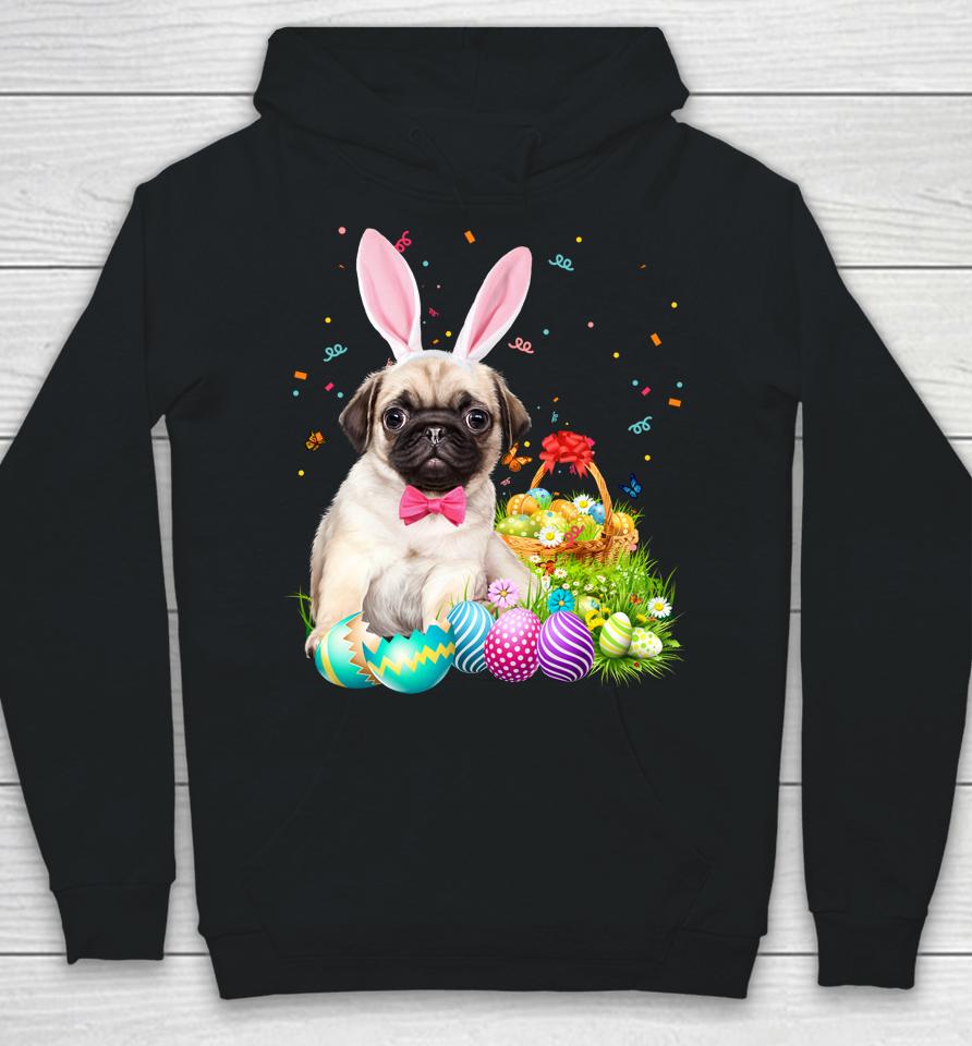 Happy Easter Cute Bunny Dog Pug Eggs Basket Funny Gift Hoodie