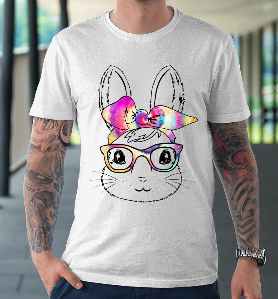 Happy Easter Day Cute Bunny Rabbit Face Tie Dye Glasses Girl Easter Premium T-Shirt