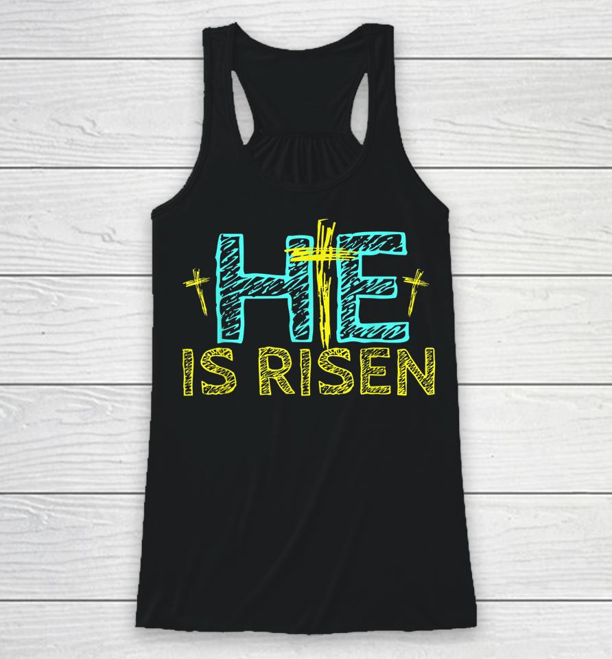 Happy Easter Day He Is Risen Christian Easter Racerback Tank
