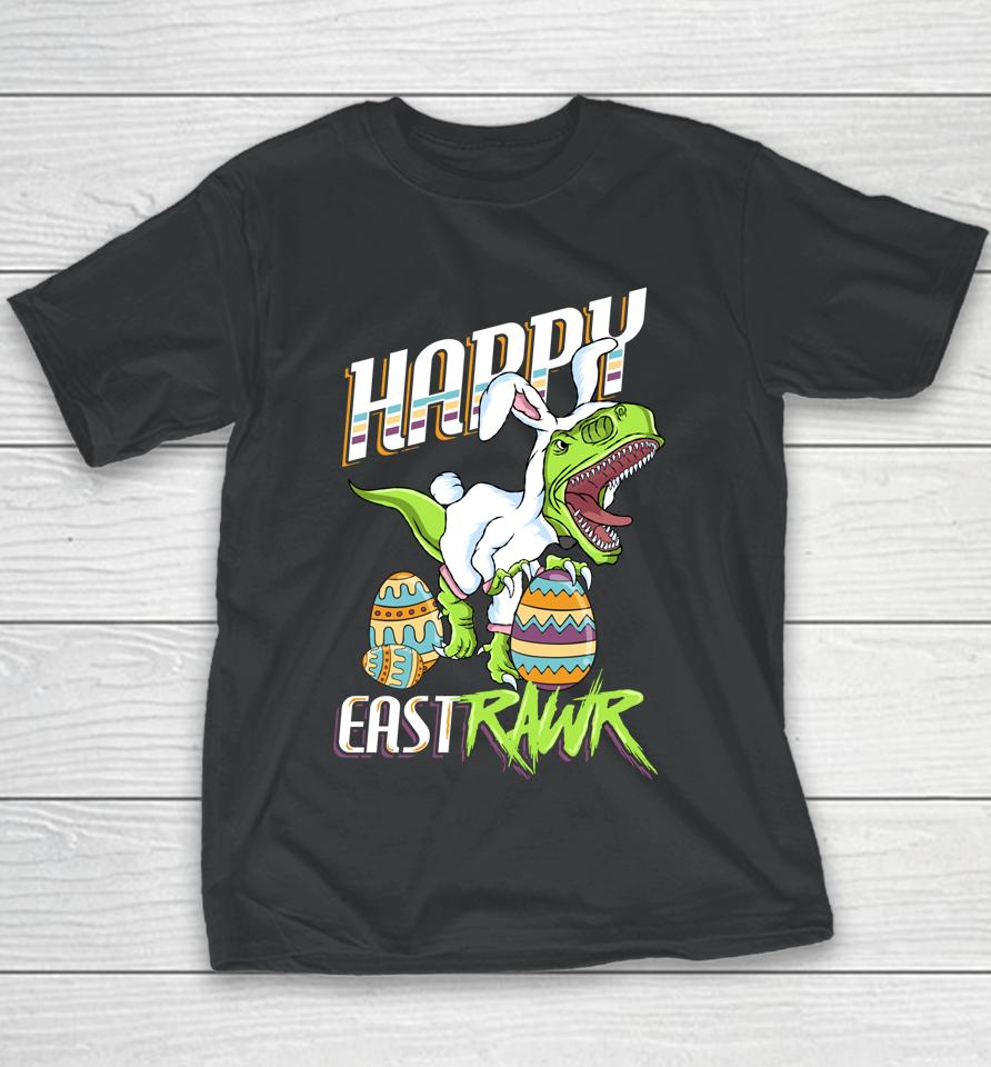 Happy Eastrawr Cute Trex Dinosaur Easter Bunny Egg Hunt Gift Youth T-Shirt