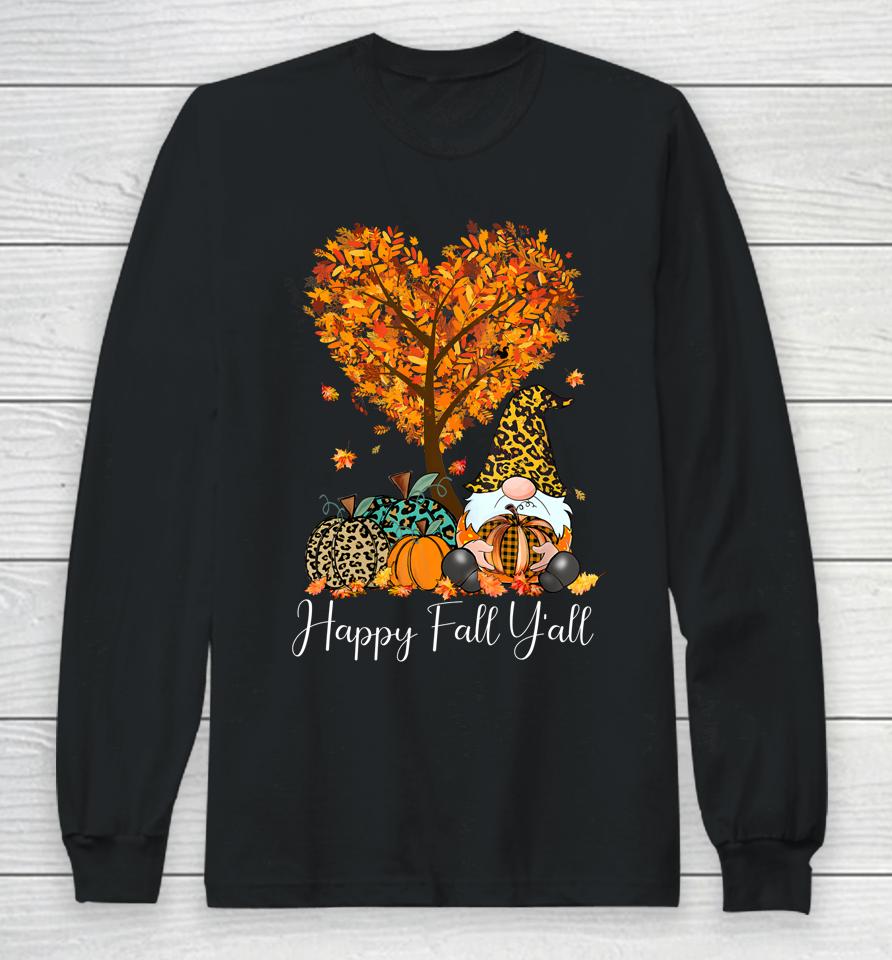 Happy Fall Y'all Funny Gnome Leopard Pumpkin Autumn Season Long Sleeve T-Shirt
