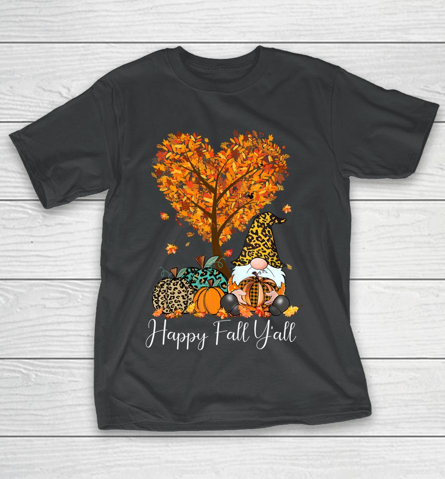 Happy Fall Y'all Funny Gnome Leopard Pumpkin Autumn Season T-Shirt