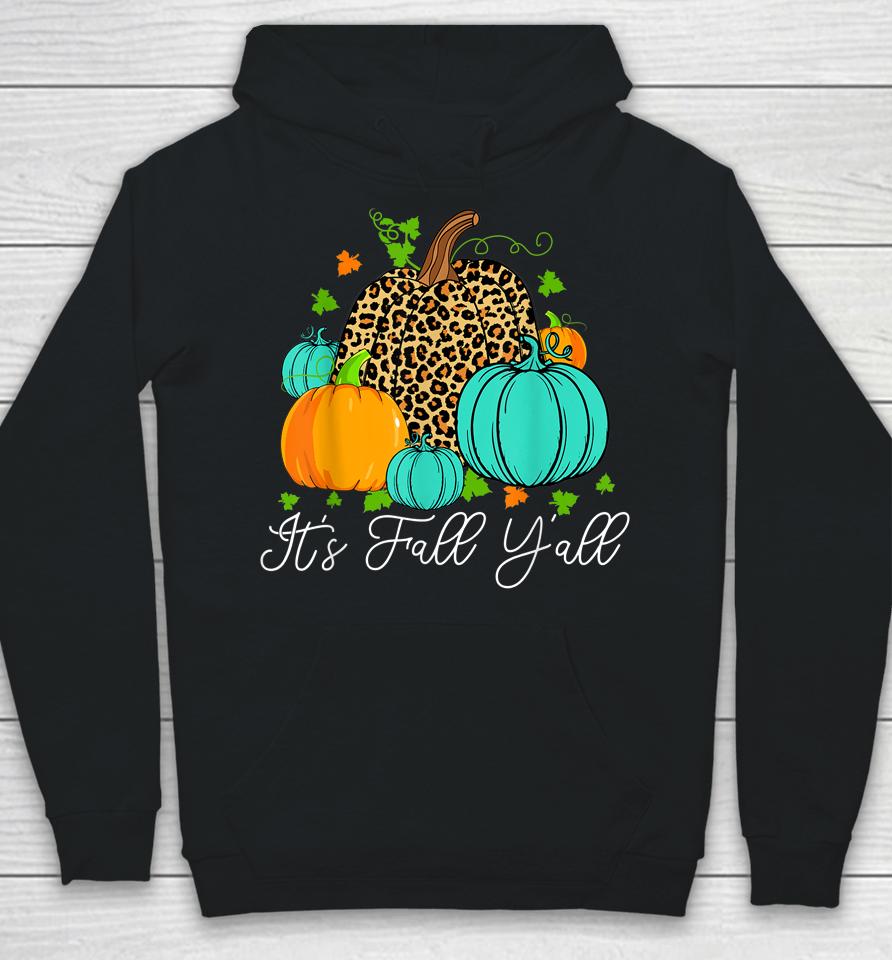Happy Fall Y’all Pumpkin Leopard It's Fall Yall Hoodie