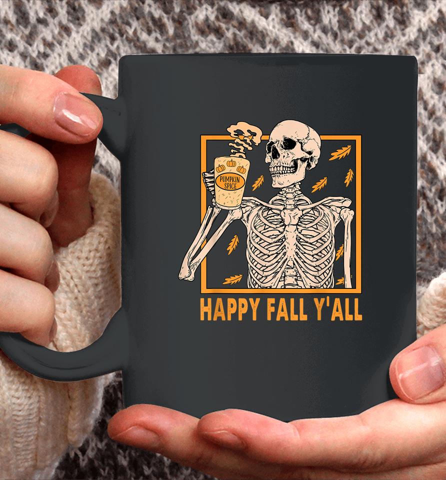 Happy Fall Y'all Shirt Women Halloween Skeleton Pumpkin Spice Coffee Mug