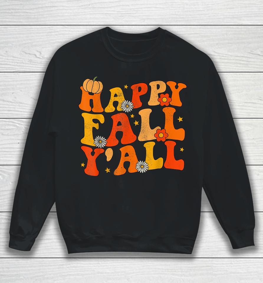 Happy Fall Yall Squad Groovy Fall Autumn And Halloween Sweatshirt